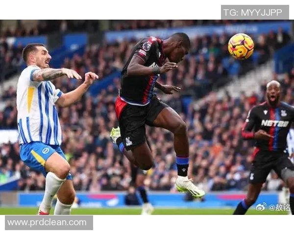 布莱顿与水晶宫激战在即谁能在这场德比中笑到最后